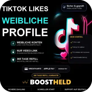 TikTok Likes von weiblichen Profilen kaufen bei BoostHeld